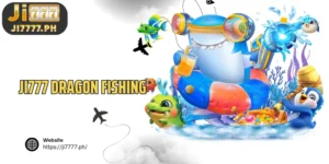 Ji777 Dragon Fishing