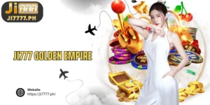 Ji777 Golden Empire