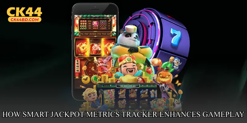 How Smart Jackpot Metrics Tracker Enhances Gameplay