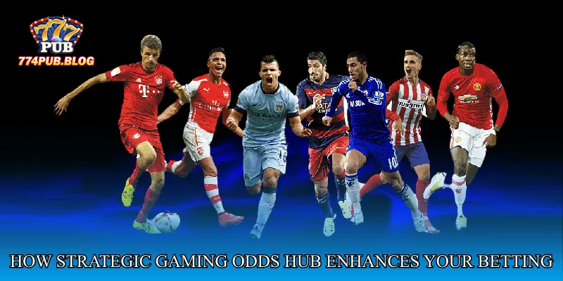 How Strategic Gaming Odds Hub Enhances Your Betting Strategy