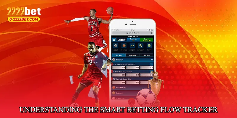 Understanding the Smart Betting Flow Tracker
