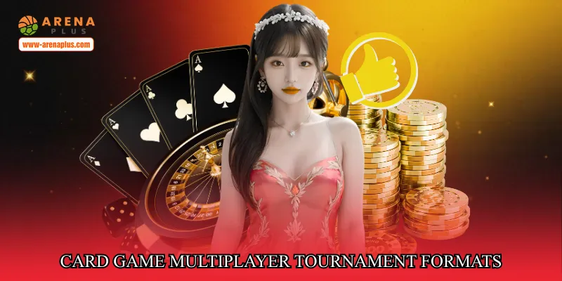Card game multiplayer tournament formats