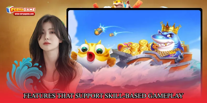 Features that support skill-based gameplay