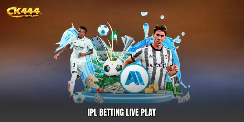 IPL Betting live play