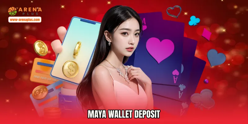 Maya Wallet Deposit