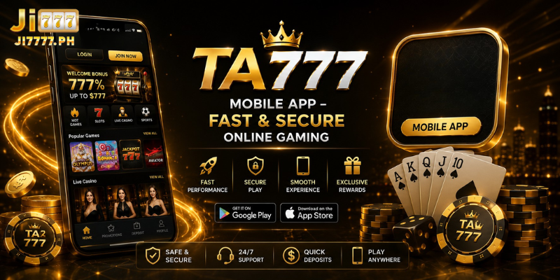 TA777 Mobile App – Fast & Secure Online Gaming
