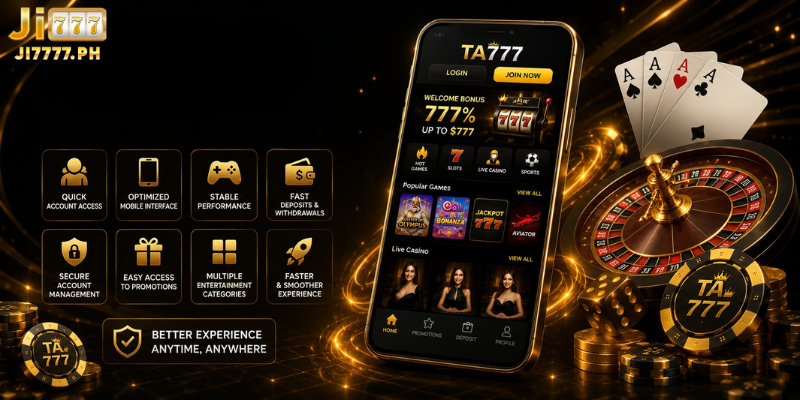 Why Choose the TA777 Mobile App
